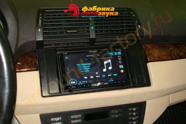установка головного устройства Pioneer AVH-X8500BT Pioneer AVH-X8500BT BMW X5